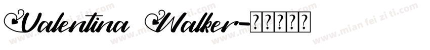 Valentina Walker字体转换